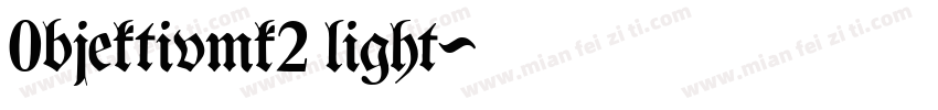 0bjektivmk2 light字体转换